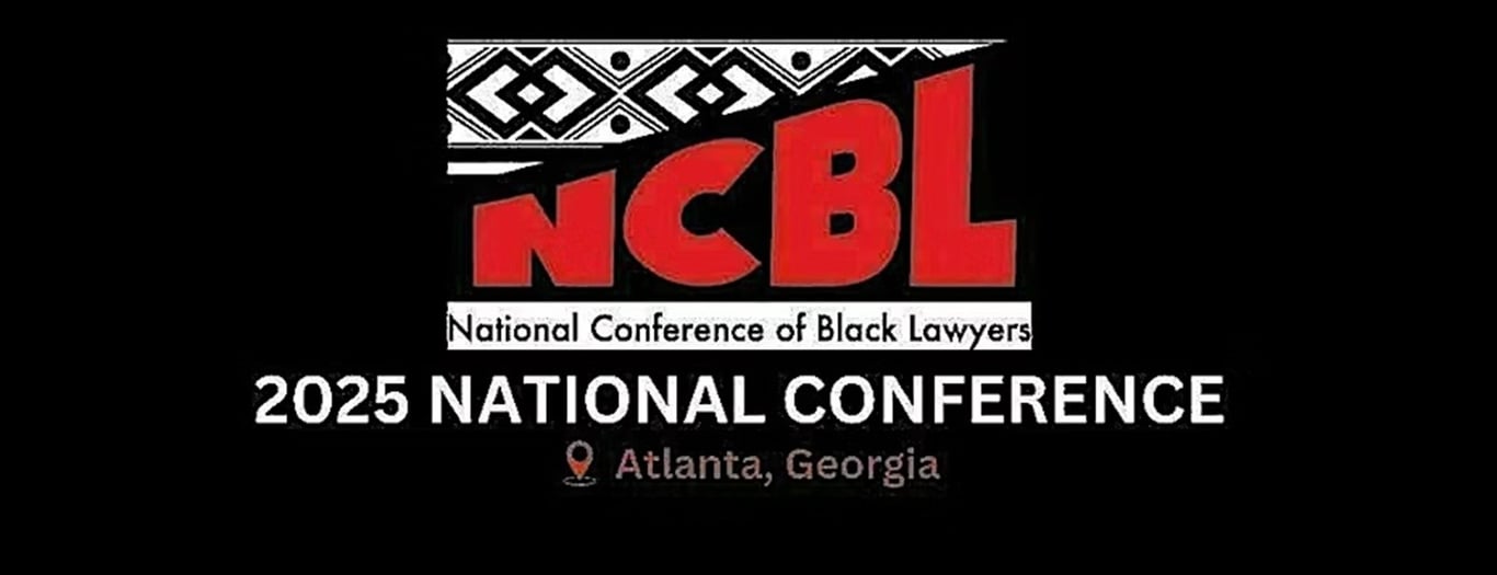 National Conference of Black Lawyers 2025 Conference Weekend -  specialty in Atlanta GA