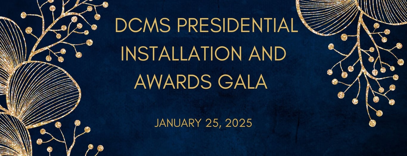 2025 DCMS Presidential Installation and Awards Gala -  specialty in Dallas TX