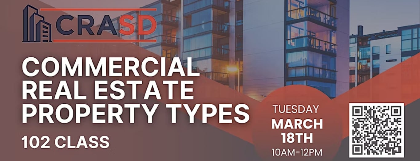 Commercial Real Estate Property Types 102 -  specialty in San Diego CA