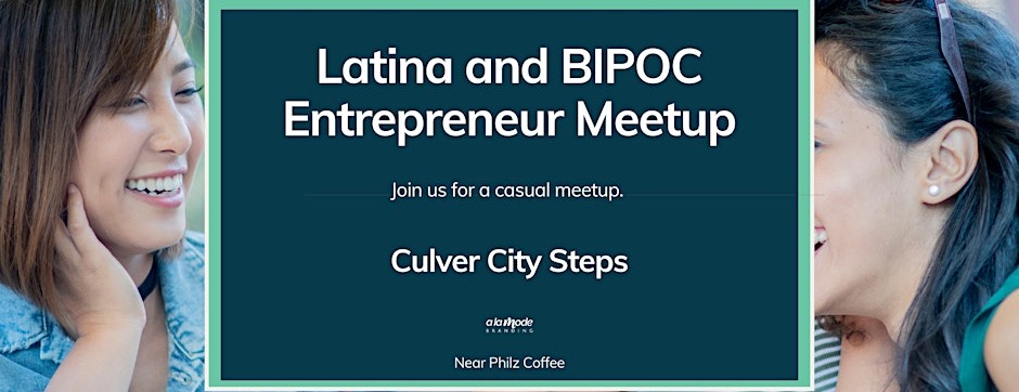 Latina and BIPOC Entrepreneur Coffee Meetup With A La Mode Branding -  specialty in Culver City CA