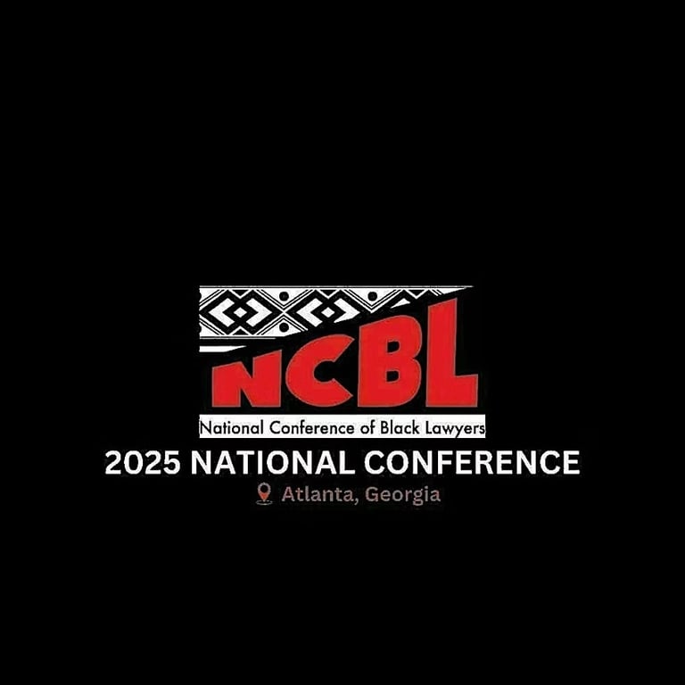 National Conference of Black Lawyers 2025 Conference Weekend