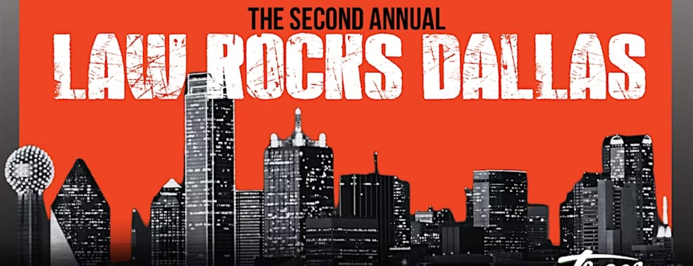 The Second Annual Law Rocks Dallas -  specialty in Dallas TX
